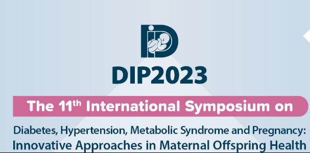 11th International Symposium on Diabetes, Hypertension, Metabolic Syndrome and Pregnancy